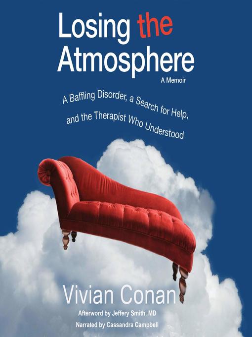 Cover image for Losing the Atmosphere, a Memoir